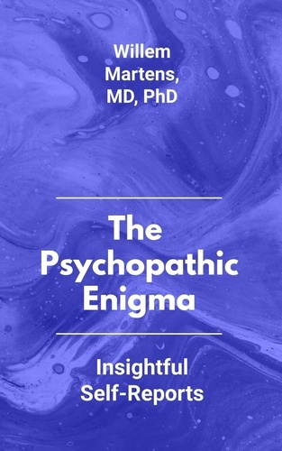  Willem Martens - The Psychopathic Enigma - Insightful Self-Reports.