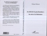 AU-DELA DE LA PSYCHANALYSE. Les arts et la littérature