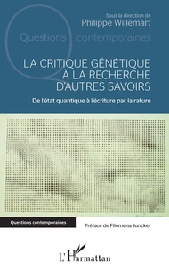 La critique génétique à la recherche d'autres savoirs