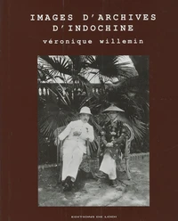 Images d'archives d'Indochine