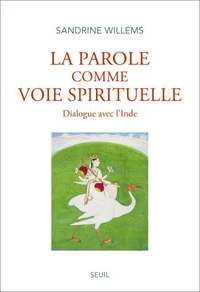 La parole comme voie spirituelle