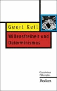 Willensfreiheit und Determinismus - Grundwissen Philosophie.