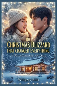 The Christmas Blizzard that Changed Everything