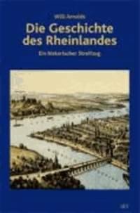 Die Geschichte des Rheinlandes