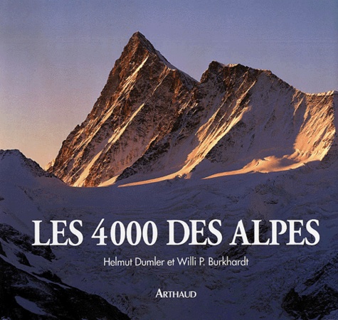 Willi-P Burkhardt et Helmut Dumler - Les 4000 des Alpes.