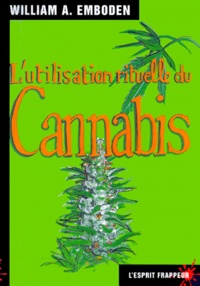 William-A Emboden - L'usage rituel du Cannabis Sativa L - Une étude historico-ethnographique.