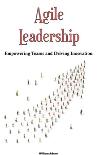 Agile Leadership