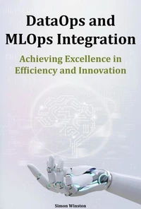 DataOps and MLOps Integration