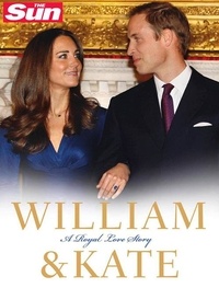 William and Kate: A Royal Love Story.