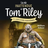 La vie inattendue de Tom Riley - Tome 3