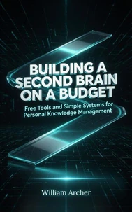 Building a Second Brain on a Budget