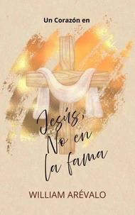 Un corazón en Jesús, No en la fama