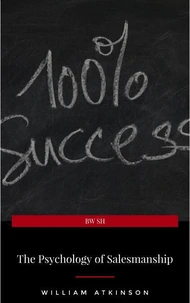 The Psychology of Salesmanship