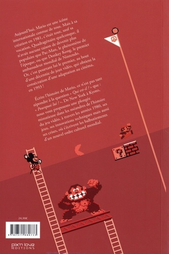 L'histoire de Mario. 1981-1991 : L'ascension d'une icône, entre mythes et réalité 3e édition