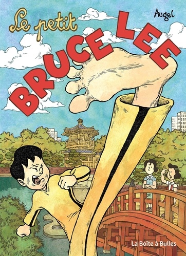 William Augel - Le petit Bruce Lee - Le petit dragon.
