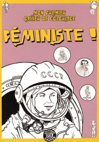 William Augel et  Ainsel - Mon premier cahier de coloriage féministe !.