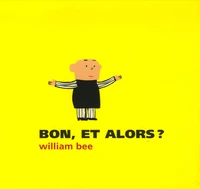 Bon, et alors ?