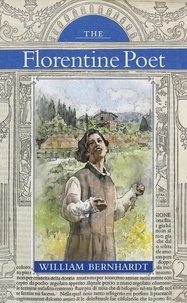  WILLIAM BERNHARDT - The Florentine Poet.