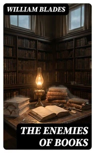 The Enemies of Books