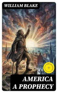 America A Prophecy