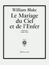 William Blake - Le mariage du Ciel et de l'Enfer.