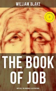 The Book of Job (With All the Original Illustrations)