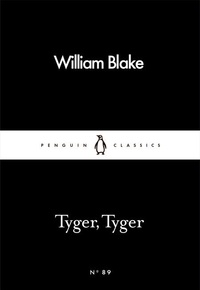 William Blake - Tyger, Tyger.