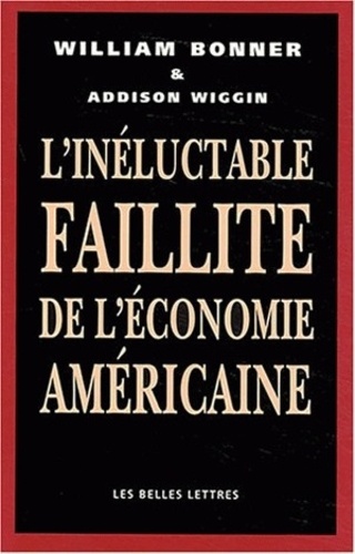 L'inéluctable faillite de l'économie américaine