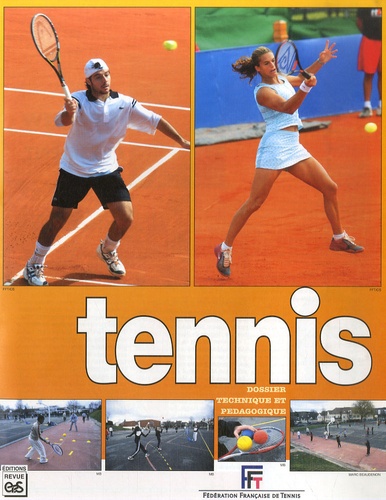 William Bothorel et J Cramier - Tennis - Dossier technique et pédagogique.