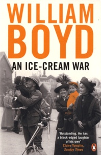 William Boyd - An Ice-Cream War.