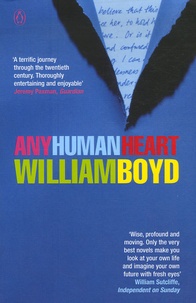 William Boyd - Any Human Heart.