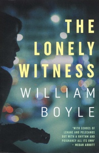 William Boyle - The Lonely Witness.