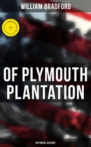 Of Plymouth Plantation: Historical Account