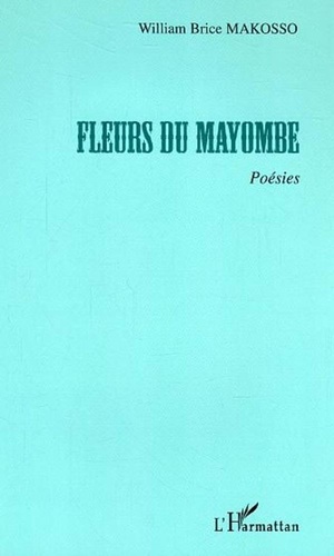 William Brice Makosso - Fleurs du Mayombe.