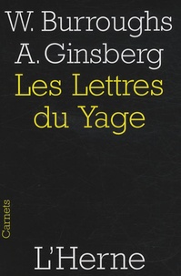 William Burroughs et Allen Ginsberg - Les lettres du Yage.