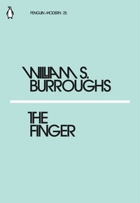 William Burroughs - William S. Burroughs The Finger /anglais.