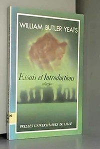 William Butler Yeats - Essais et introductions.
