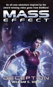 William C. Dietz - Mass Effect: Deception.