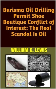 Burisma Oil Drilling Permit Shoe Boutique Conflict of Interest: The Real Scandal Is Oil