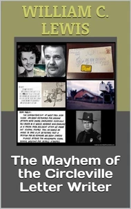 The Mayhem of the Circleville Letter Writer