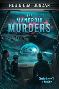 The Mandroid Murders
