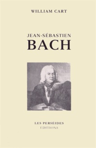William Cart - Jean-Sébastien Bach.