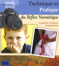 Goodtastepolice.fr Technique et pratique du reflex numérique - Le guide de l'excellence photographique Image