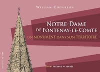 William Chevillon - Notre-Dame de Fontenay-le-Comte - Un monument dans son territoire.