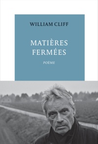 William Cliff - Matières fermées.