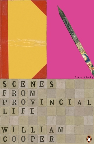 William Cooper - Scenes from Provincial Life - Including Scenes from Married Life.