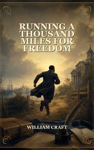 Running A Thousand Miles For Freedom