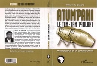 William De Gaston - Atumpani - Le Tam-Tam parlant.