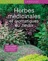 William Denne - Herbes médicinales et aromatiques au Jardin.