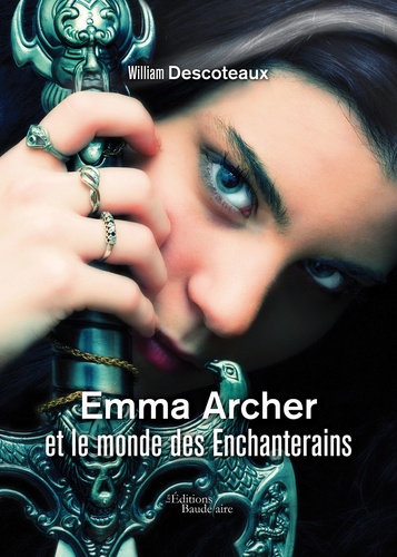 Emma Archer et le monde des Enchanterains